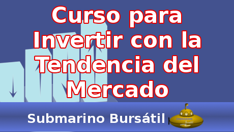 Invertir con la Tendencia del Mercado