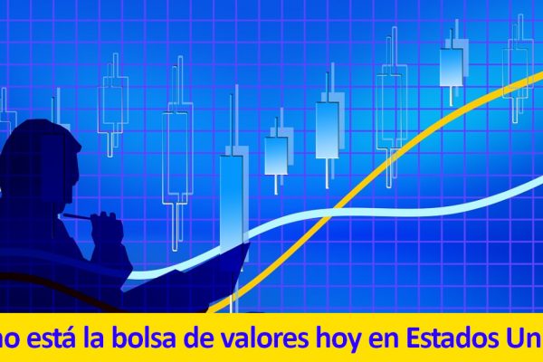 como esta la bolsa de valores de usa hoy